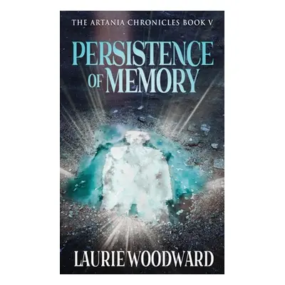 "Persistence Of Memory" - "" ("Woodward Laurie")