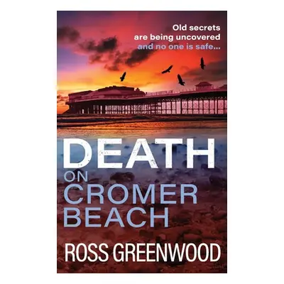 "Death on Cromer Beach" - "" ("Greenwood Ross")