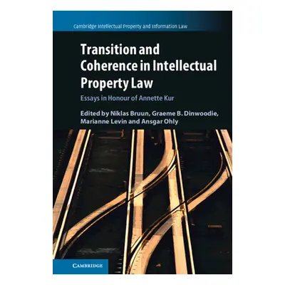 "Transition and Coherence in Intellectual Property Law" - "" ("Bruun Niklas")