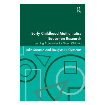 "Early Childhood Mathematics Education Research: Learning Trajectories for Young Children" - "" 