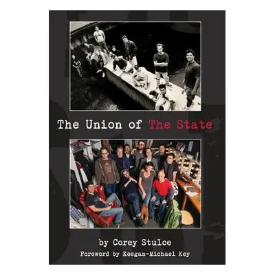 "The Union of The State" - "" ("Stulce Corey")