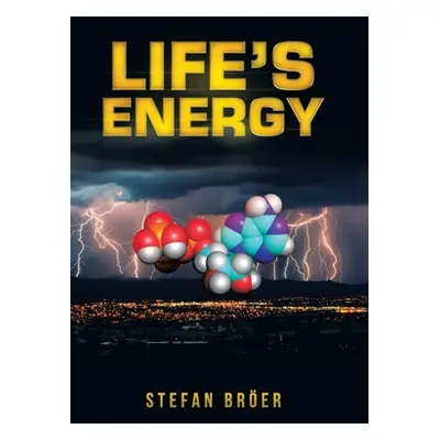 "Life's Energy" - "" ("Brer Stefan")