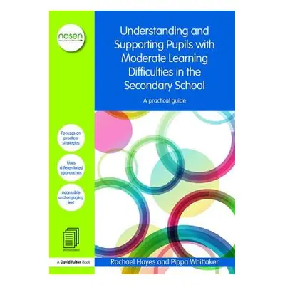 "Understanding and Supporting Pupils with Moderate Learning Difficulties in the Secondary School