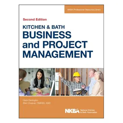 "Kitchen and Bath Business and Project Management, with Website" - "" ("Nkba (National Kitchen a