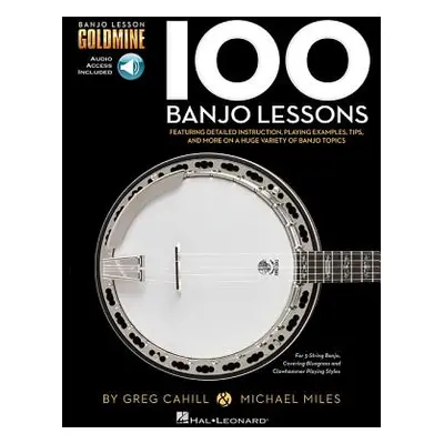 "100 Banjo Lessons" - "" ("Cahill Greg")