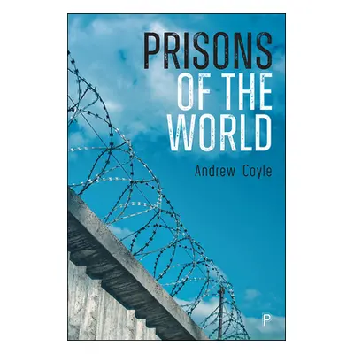 "Prisons of the World" - "" ("Coyle Andrew")