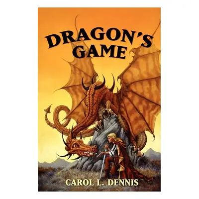 "Dragon's Game" - "" ("Dennis Carol L.")