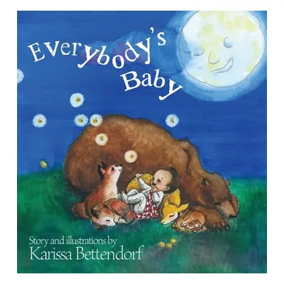 "Everybody's Baby" - "" ("Bettendorf Karissa")