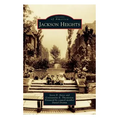 "Jackson Heights" - "" ("Antos Jason D.")