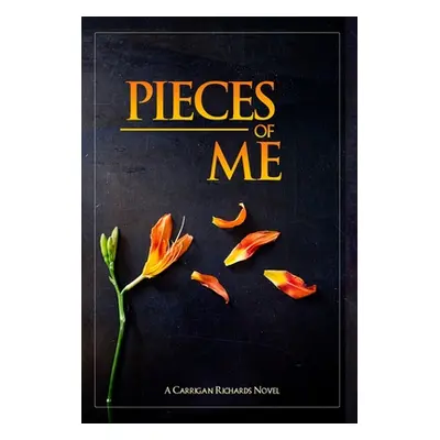 "Pieces of Me" - "" ("Richards Carrigan")