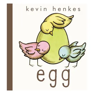 "Egg" - "" ("Henkes Kevin")