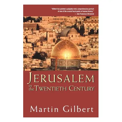 "Jerusalem in the Twentieth Century" - "" ("Gilbert Martin")