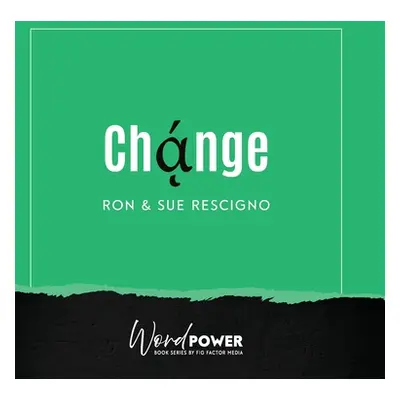 "Change" - "" ("Rescigno Ron And Sue")