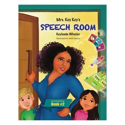 "Mrs. Key Key's Speech Room" - "" ("Wheeler Keylonda")