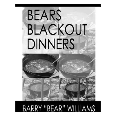 "Bears Blackpot Dinners" - "" ("Williams Barry Bear")