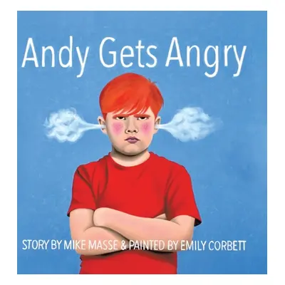 "Andy Gets Angry" - "" ("Masse Mike")