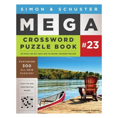 "Simon & Schuster Mega Crossword Puzzle Book #23" - "" ("Samson John M.")