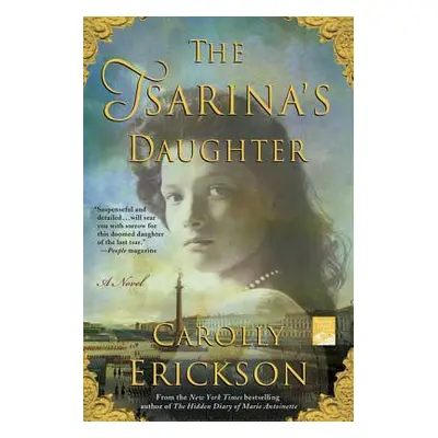 "The Tsarina's Daughter" - "" ("Erickson Carolly")