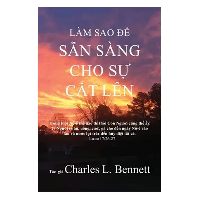 "Lm Sao ĐỂ SẴn Sng Cho SỰ CẤt Ln" - "" ("Bennett Charles L.")