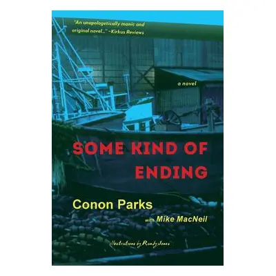 "Some Kind of Ending" - "" ("Parks Conon")