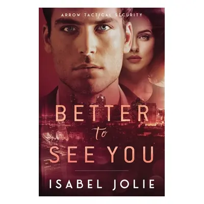 "Better to See You" - "" ("Jolie Isabel")