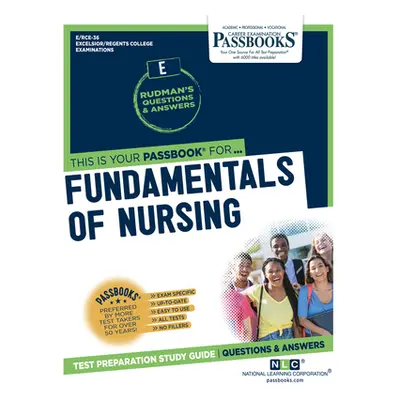 "Fundamentals of Nursing" - "" ("Corporation National Learning")