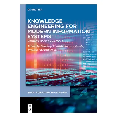 "Knowledge Engineering for Modern Information Systems: Methods, Models and Tools" - "" ("Sharma 