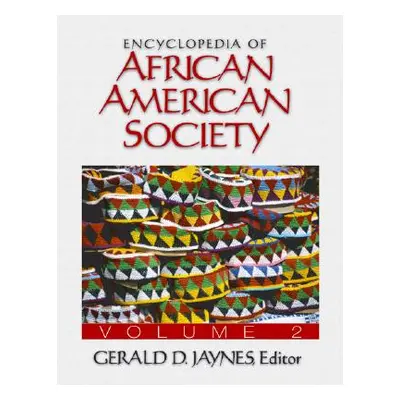 "Encyclopedia of African American Society" - "" ("Jaynes Gerald D.")