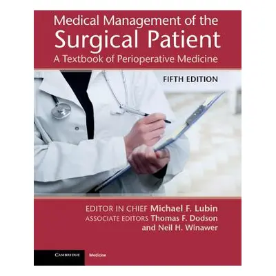 "Medical Management of the Surgical Patient" - "" ("Lubin Michael F.")