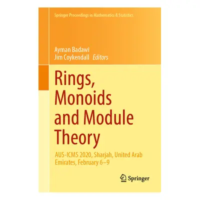 "Rings, Monoids and Module Theory: Aus-Icms 2020, Sharjah, United Arab Emirates, February 6-9" -