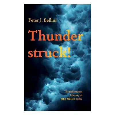 "Thunderstruck!" - "" ("Bellini Peter J.")