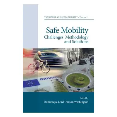 "Safe Mobility: Challenges, Methodology and Solutions" - "" ("Lord Dominique")