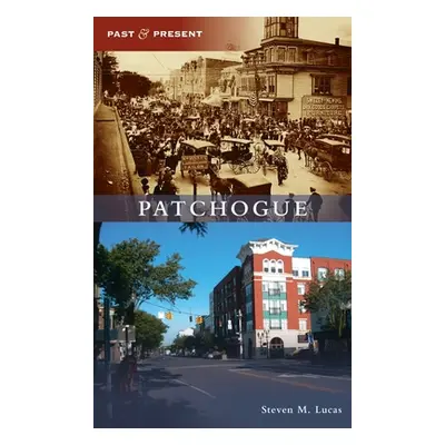 "Patchogue" - "" ("Lucas Steven M.")