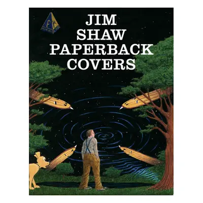 "Jim Shaw: Paperback Covers" - "" ("Shaw Jim")