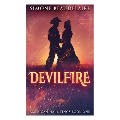 "Devilfire" - "" ("Beaudelaire Simone")