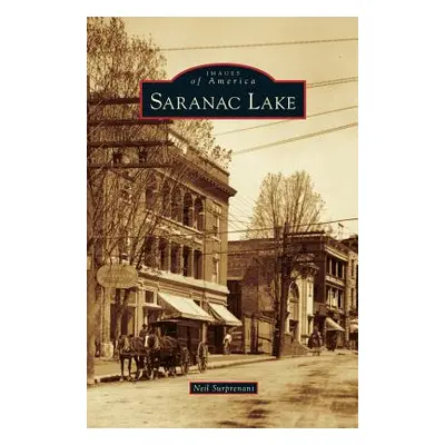 "Saranac Lake" - "" ("Surprenant Neil")