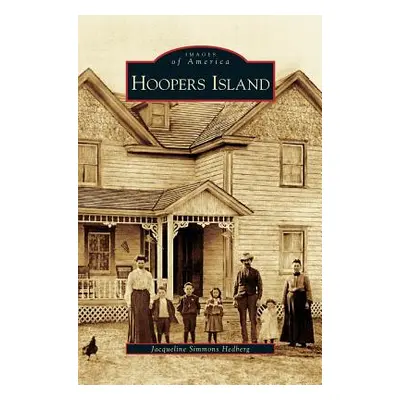 "Hoopers Island" - "" ("Hedberg Jacqueline Simmons")