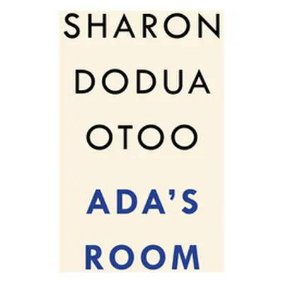 "Ada's Room" - "" ("Otoo Sharon Dodua")