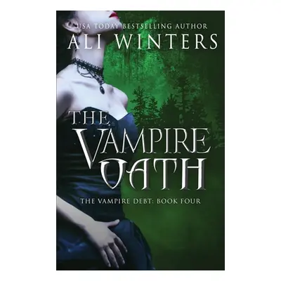 "The Vampire Oath" - "" ("Winters Ali")