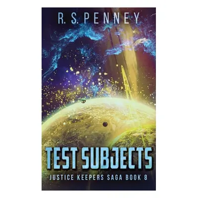 "Test Subjects" - "" ("Penney R. S.")