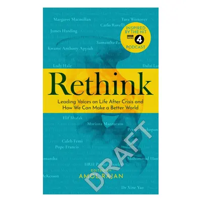 "Rethink" - "How We Can Make a Better World" ("Rajan Amol")