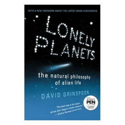 "Lonely Planets: The Natural Philosophy of Alien Life" - "" ("Grinspoon David Harry")