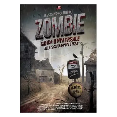 "ZOMBIE - Guida universale alla sopravvivenza" - "" ("Undici Alessandro")