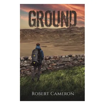 "Ground" - "" ("Cameron Robert")