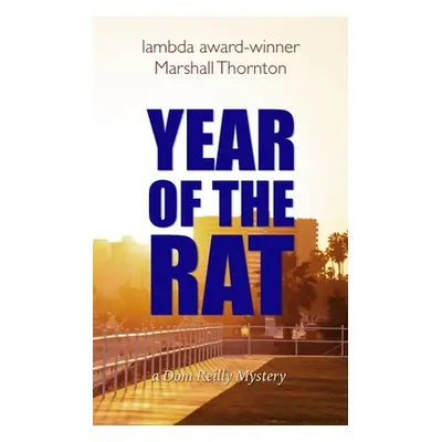 "Year of the Rat" - "" ("Thornton Marshall")