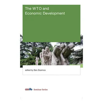 "The Wto and Economic Development" - "" ("Zissimos Ben")