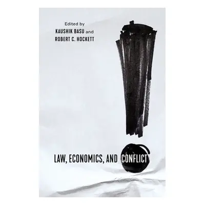 "Law, Economics, and Conflict" - "" ("Basu Kaushik")