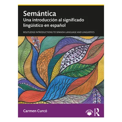 "Semntica: Una Introduccin Al Significado Lingstico En Espaol" - "" ("Curc Carmen")