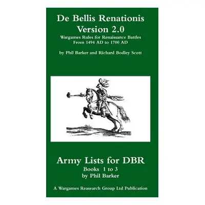 "De Bellis Renationis version 2.0" - "" ("Barker Phil")