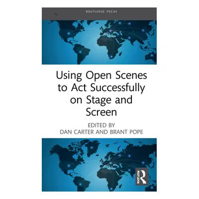 "Using Open Scenes to Act Successfully on Stage and Screen" - "" ("Carter Dan")